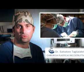 Operarsi con il chirurgo plastico Salvatore Taglialatela (Villa Fiorita S.p.A - Aversa)